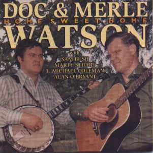 Doc and Merle Watson Doc and Merle Watson
